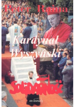 Kardynał Wyszyński i Solidarność