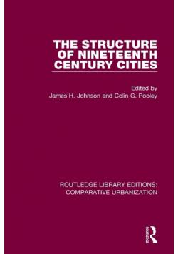 The Structure of Nineteenth Century Cities