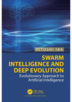 Swarm Intelligence and Deep Evolution