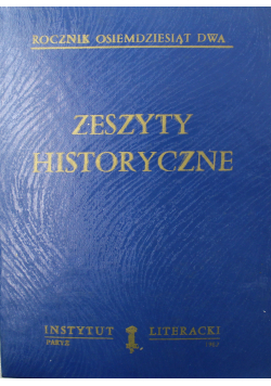 Rocznik osiemdziesiąt dwa Zeszyty historyczne 4 tomy