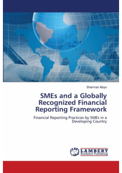 SMEs and a Globally Recognized Financial Reporting Framework