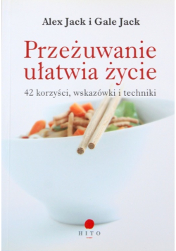Przeżuwanie ułatwia życie