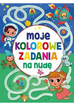 Moje kolorowe zadania na nudę