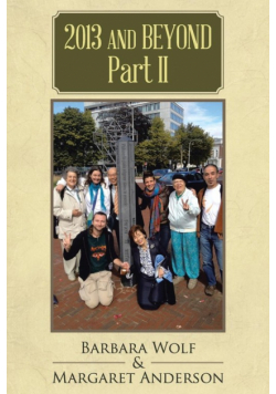 2013 and Beyond Part II