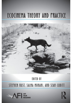 Ecocinema Theory and Practice