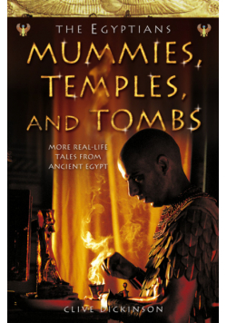 Mummies, Temples and Tombs