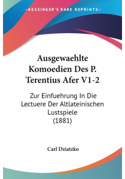 Ausgewaehlte Komoedien Des P. Terentius Afer V1-2