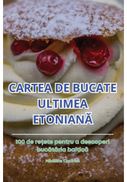 Cartea De Bucate Ultimea Etoniană