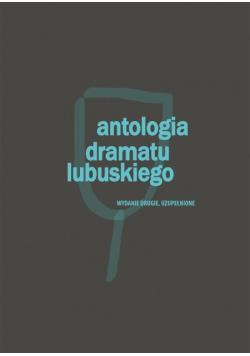 Antologia Dramatu Lubuskiego
