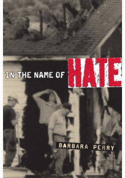 In the Name of Hate