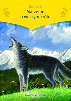 Marzenie o wilczym królu