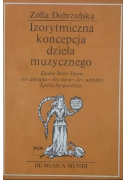 Izorytmiczna koncepcja dzieła muzycznego