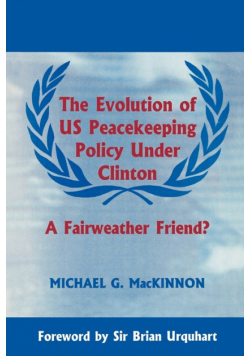 The Evolution of US Peacekeeping Policy Under Clinton