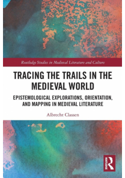 Tracing the Trails in the Medieval World