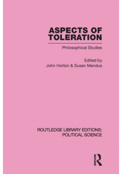 Aspects of Toleration Routledge Library Editions