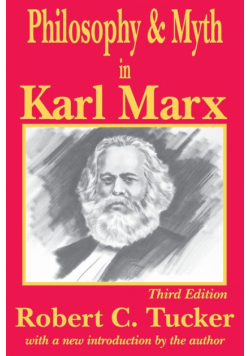 Philosophy and Myth in Karl Marx