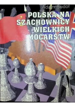 Polska na szlakach wielkich mocarstw