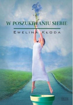 W poszukiwaniu siebie