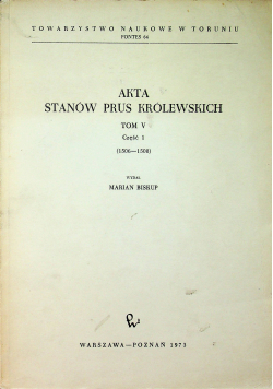 Akta Stanów Prus Królewskich Tom V część I 11506 1508