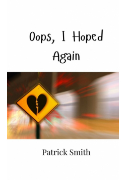 Oops, I Hoped Again