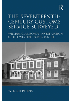 The Seventeenth-Century Customs Service Surveyed