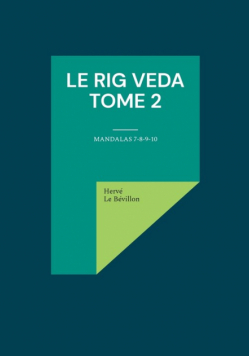 Le Rig Veda - Tome 2