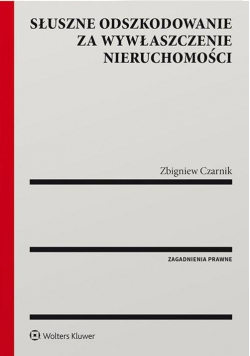 Słuszne odszkodowanie za wywłaszczenie...