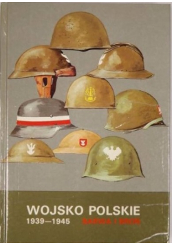 Wojsko Polskie 1939 - 1945