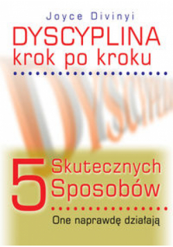 Joyce Divinyi - Dyscyplina krok po kroku