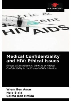 Medical Confidentiality and HIV