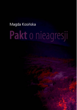 Kosińska Magda - Pakt o nieagresji