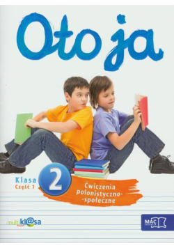 Oto ja 2 ćwiczenia polonistyczno-społeczne część 1