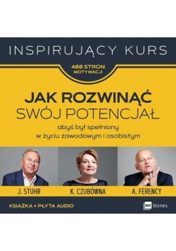 Jak rozwinąć swój potencjał