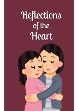 Reflections of the Heart