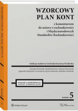 Wzorcowy Plan Kont z komentarzem do ustawy o rachunkowości i Międzynarodowych Standardów Rachunkowości