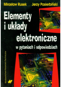 Elementy i układy elektroniczne w pytaniach i odpowiedziach