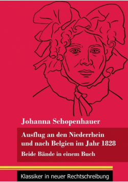 Ausflug an den Niederrhein und nach Belgien im Jahr 1828