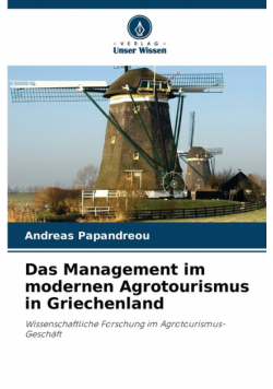 Das Management im modernen Agrotourismus in Griechenland
