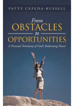 From Obstacles to Opportunities