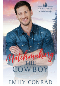 Matchmaking the Cowboy