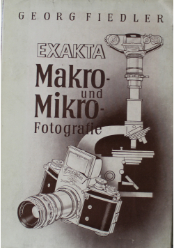 Exakta Makro und Mikrofotografie