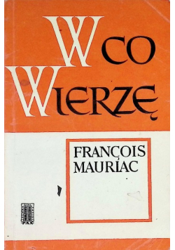 W co wierzę