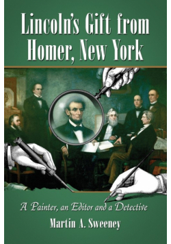 Lincoln's Gift from Homer, New York