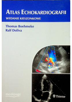 Atlas Echokardiografii Wydanie kieszonkowe