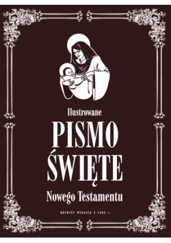 Ilustrowane Pismo Święte Nowego Testamentu