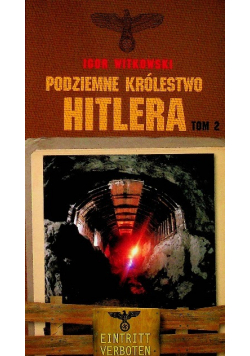 Podziemne królestwo Hitlera Tom 2
