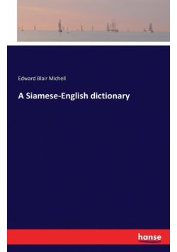 A Siamese-English dictionary