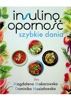 Insulinooporność Szybkie dania