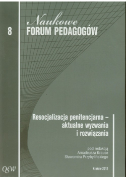 Resocjalizacja penitencjarna aktualne wyzwania i rozwiązania 8