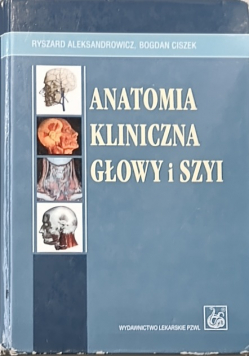 Anatomia kliniczna głowy i szyi